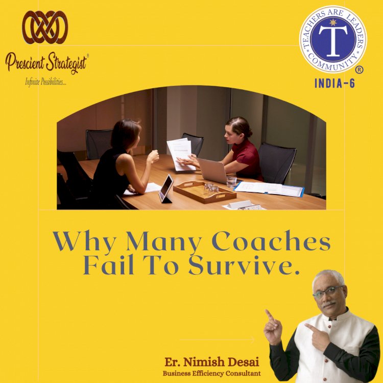 Why Many Coaches Fail To Survive.